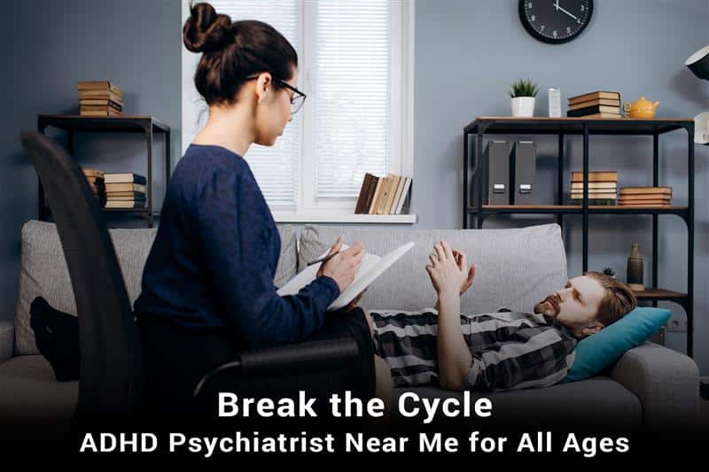 psychiatrist adhd specialist near me